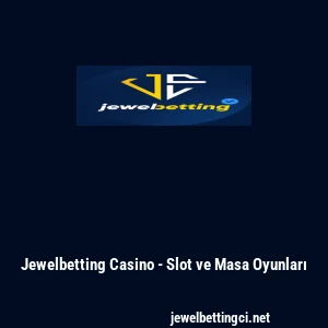 Jewelbetting Casino - Slot ve Masa Oyunları