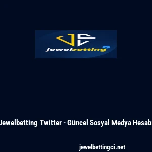 Jewelbetting Twitter - Güncel Sosyal Medya Hesabı